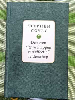 Hardcover De zeven eigenschappen van effectief leiderschap - Boek: © Stephen R. Covey - foto: © Wesley M. Dekker